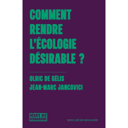 Comment rendre l'écologie...