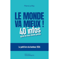 Le monde va mieux ! - Le...