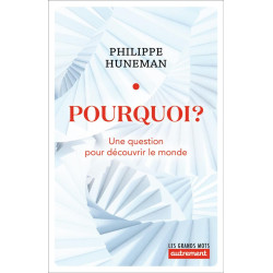 Pourquoi ? une question...