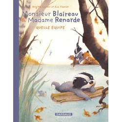 Monsieur Blaireau et Madame...