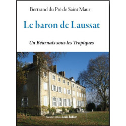 Le baron de Laussat - un...