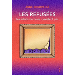 Les refusées : Les artistes...