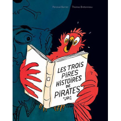 Les trois pires histoires...