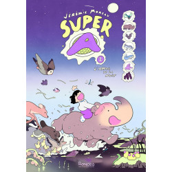 Super A Tome 2 : L'Appel de...