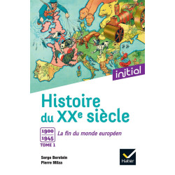 Histoire du XXe siècle Tome...