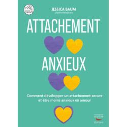 L'attachement anxieux :...