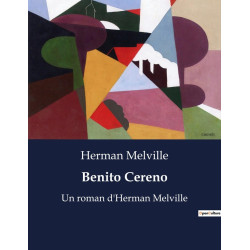 Benito Cereno : Un roman...