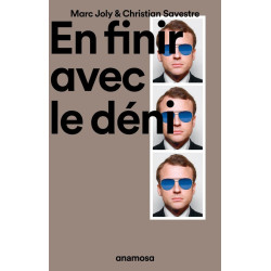 En finir avec le déni :...